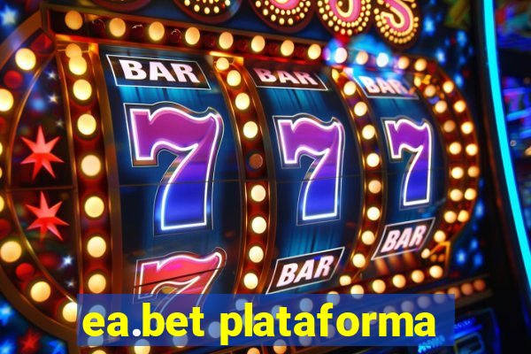 ea.bet plataforma